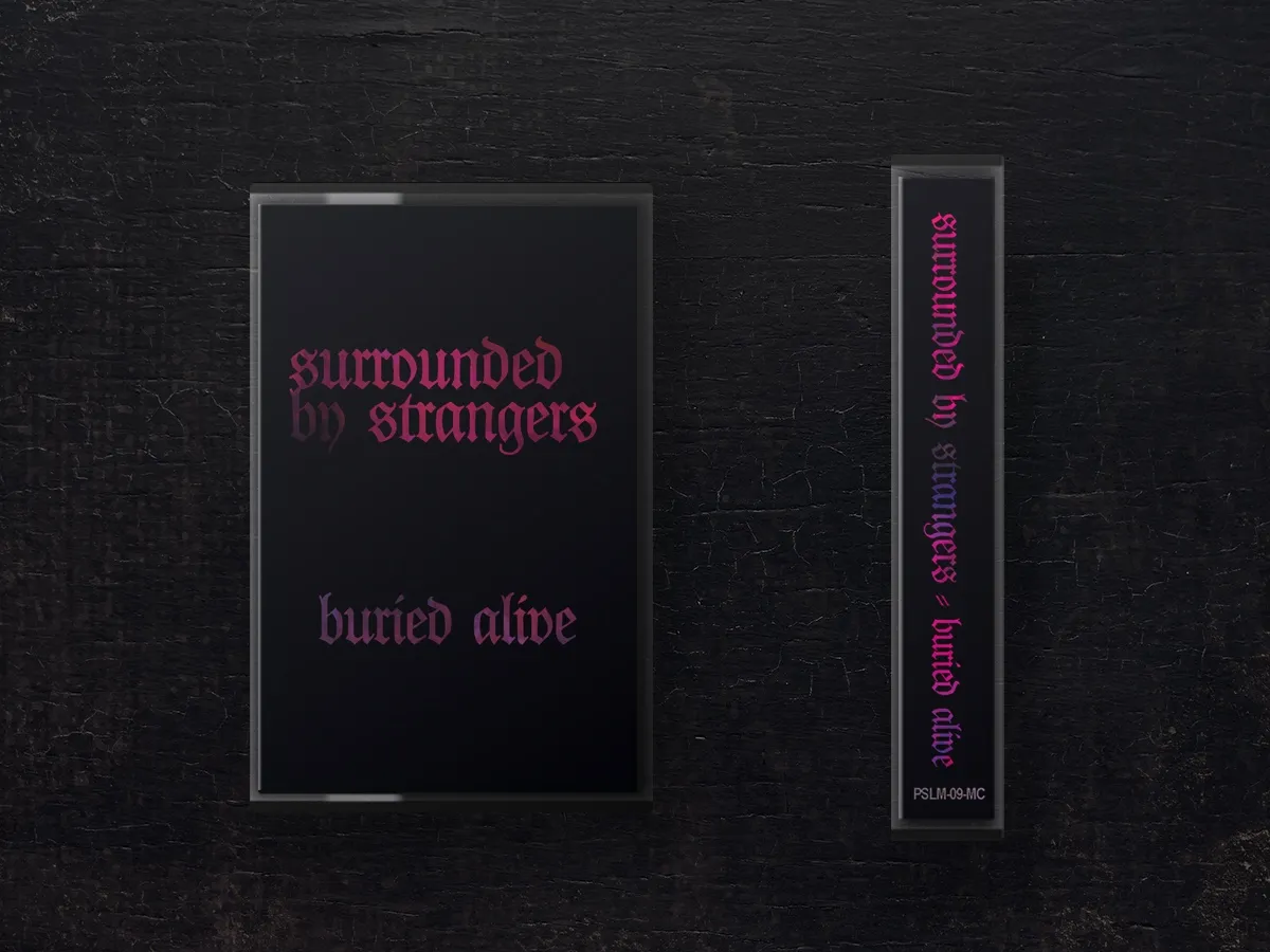 Surrounded By Strangers Tape